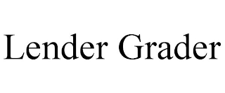 LENDER GRADER