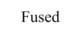 FUSED