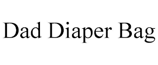 DAD DIAPER BAG