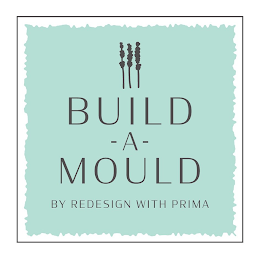 BUILD-A-MOULD BY REDESIGN WITH PRIMA