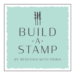 BUILD-A-STAMP BY REDESIGN WITH PRIMA