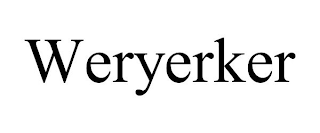 WERYERKER