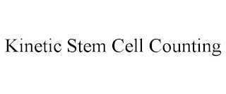 KINETIC STEM CELL COUNTING