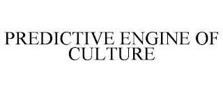 PREDICTIVE ENGINE OF CULTURE