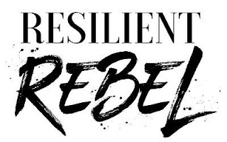 RESILIENT REBEL