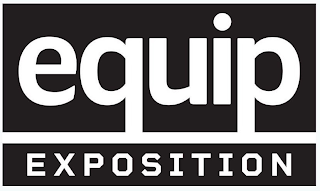 EQUIP EXPOSITION