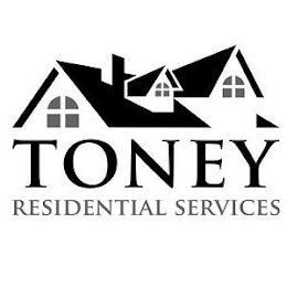 TONEY RESIDENTIAL SERVICES