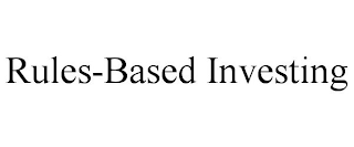 RULES-BASED INVESTING