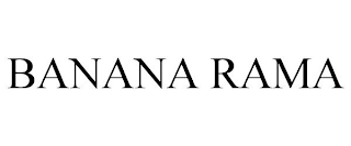 BANANA RAMA