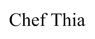 CHEF THIA