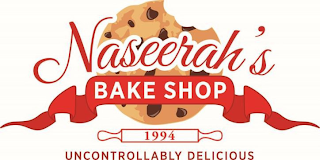 NASEERAH'S BAKE SHOP 1994 UNCONTROLLABLY DELICIOUS