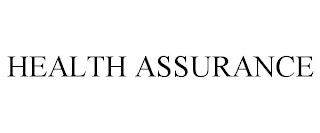 HEALTH ASSURANCE