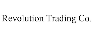 REVOLUTION TRADING CO.