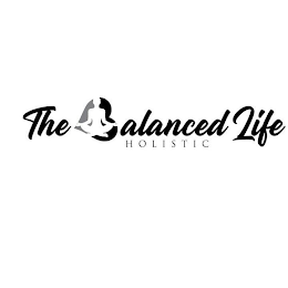 THE BALANCED LIFE HOLISTIC