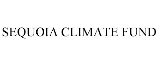 SEQUOIA CLIMATE FUND