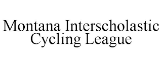 MONTANA INTERSCHOLASTIC CYCLING LEAGUE