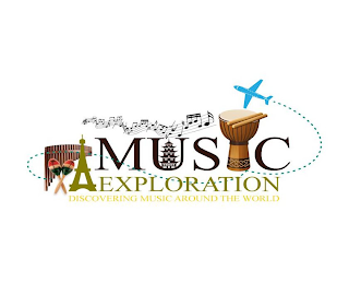 MUSIC EXPLORATION DISCOVERING MUSIC AROUND THE WORLD