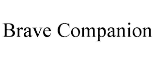 BRAVE COMPANION