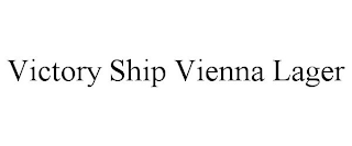 VICTORY SHIP VIENNA LAGER