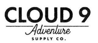 CLOUD 9 ADVENTURE SUPPLY CO.