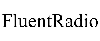 FLUENTRADIO