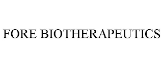 FORE BIOTHERAPEUTICS