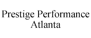 PRESTIGE PERFORMANCE ATLANTA