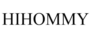 HIHOMMY