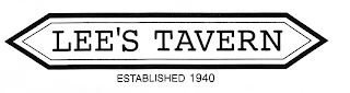 LEE'S TAVERN ESTABLISHED 1940