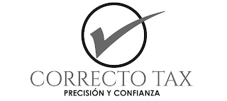 CORRECTO TAX PRECISIÓN Y CONFIANZA