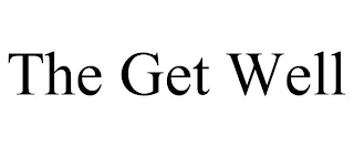 THE GET WELL