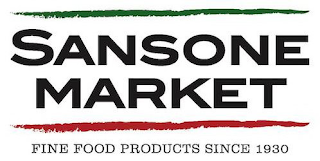 SANSONE MARKET FINE FOOD PRODUCTS SINCE 1930