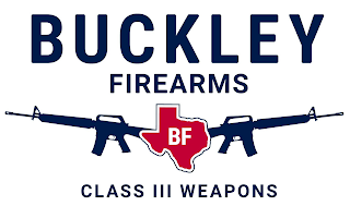 BUCKLEY FIREARMS BF CLASS III WEAPONS