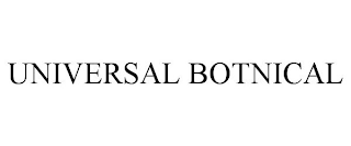 UNIVERSAL BOTNICAL