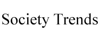 SOCIETY TRENDS