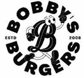 B BOBBY'S BURGERS ESTD 2008