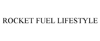 ROCKET FUEL LIFESTYLE