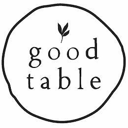 GOODTABLE