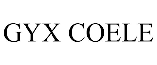 GYX COELE