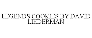 LEGENDS COOKIES BY DAVID LIEDERMAN