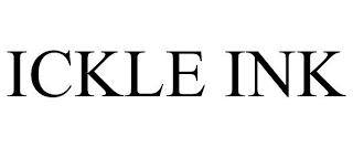 ICKLE INK