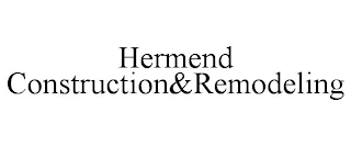 HERMEND CONSTRUCTION&REMODELING