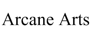 ARCANE ARTS