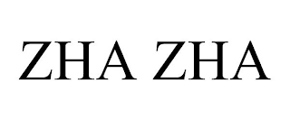 ZHA ZHA