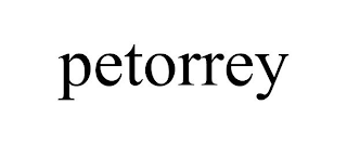 PETORREY