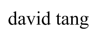 DAVID TANG