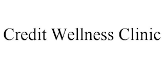 CREDIT WELLNESS CLINIC