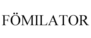 FÖMILATOR