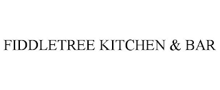 FIDDLETREE KITCHEN & BAR