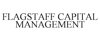 FLAGSTAFF CAPITAL MANAGEMENT